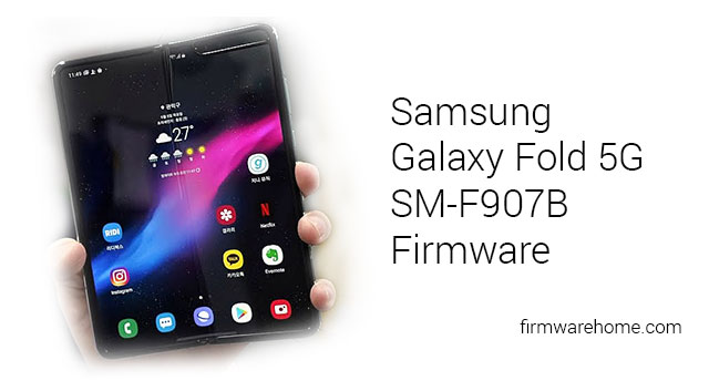 Samsung Galaxy fold SM-F907B Stock Firmware