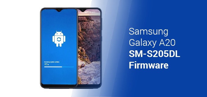 SM-S205DL Firmware for Galaxy A20