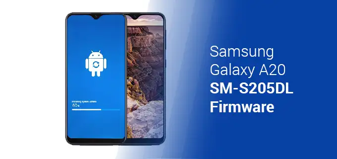 SM-S205DL Firmware for Galaxy A20
