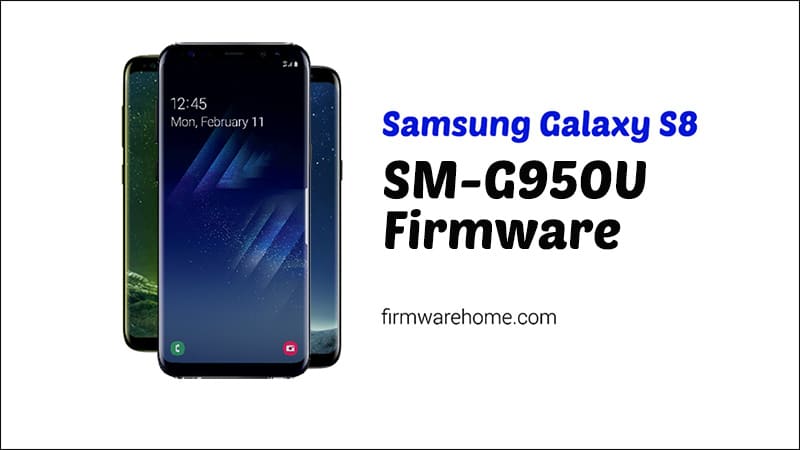 Samsung Galaxy S8 SM-G950U stock Firmware