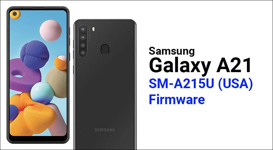 Samsung A21 SM-A215U Firmware Download (USA)